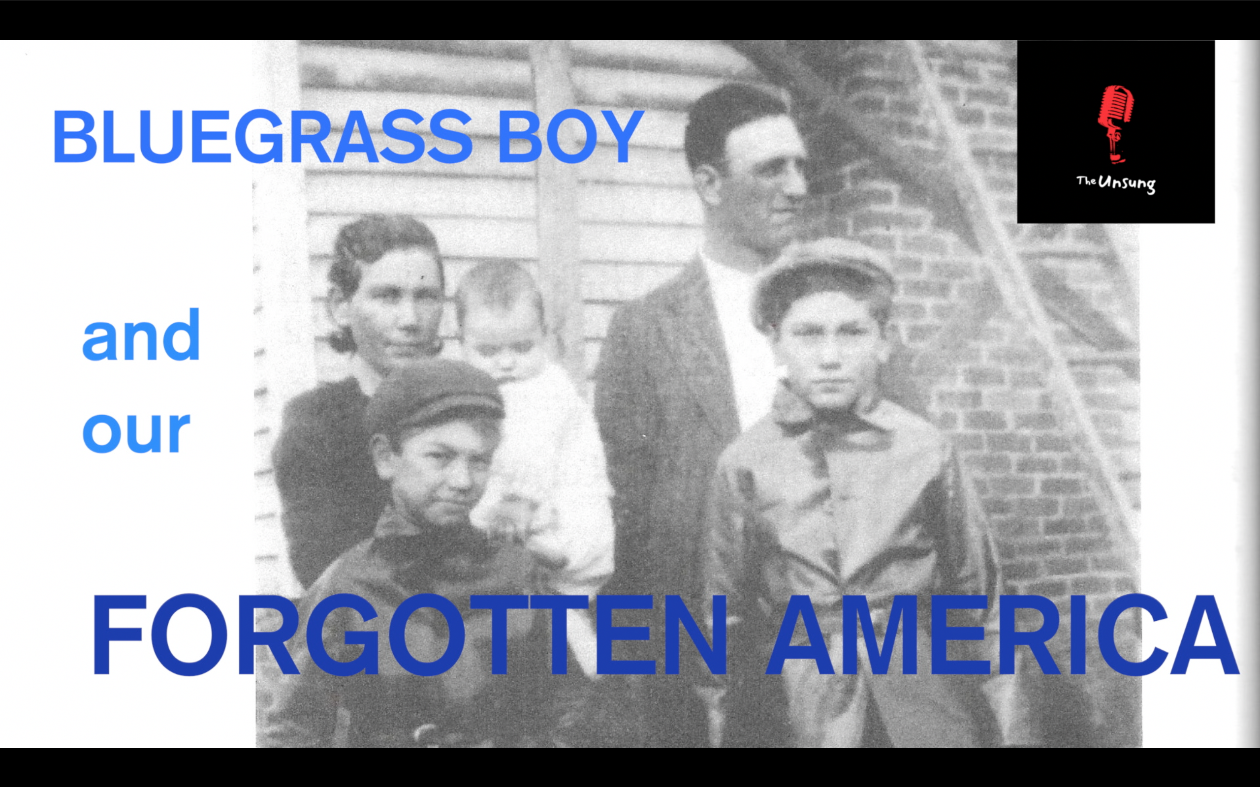 Bluegrass Boy And Our Forgotten America