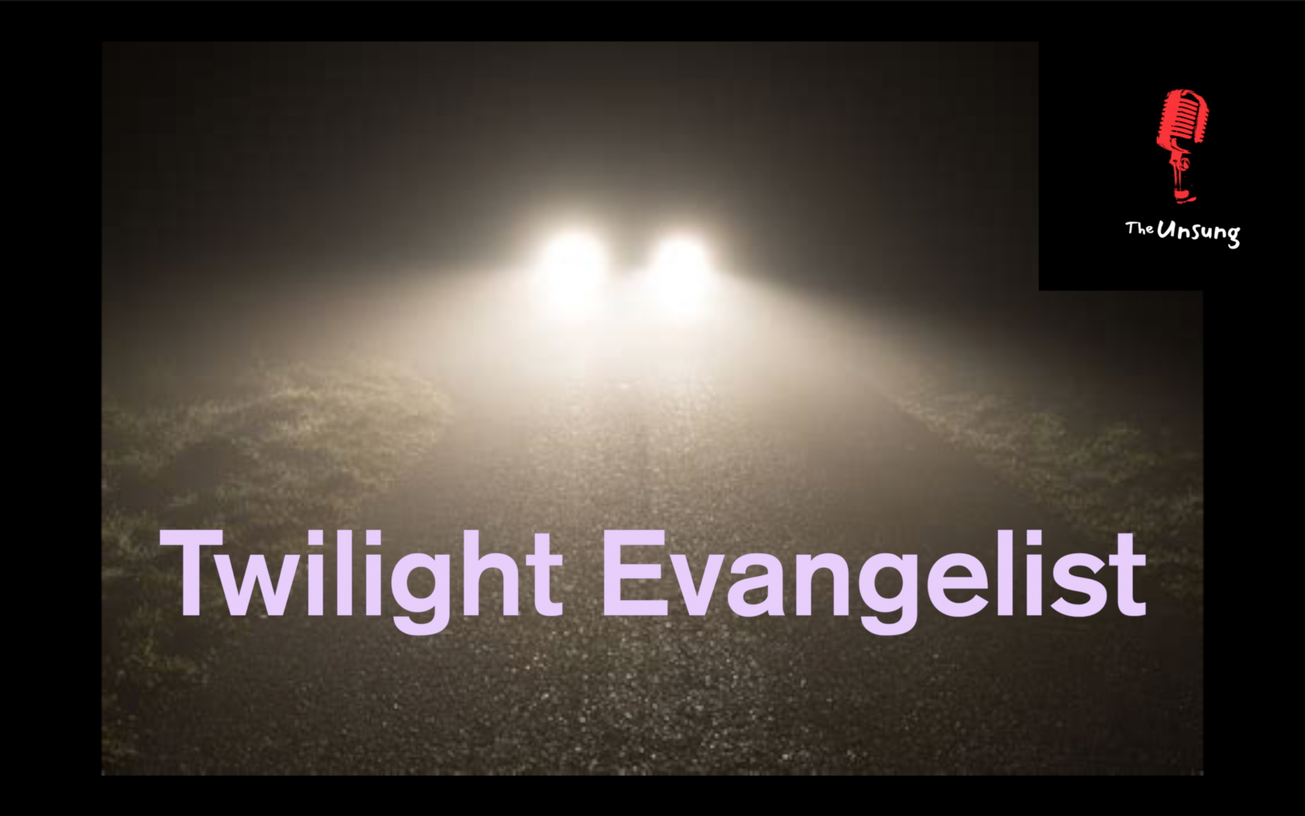 Twilight Evangelist