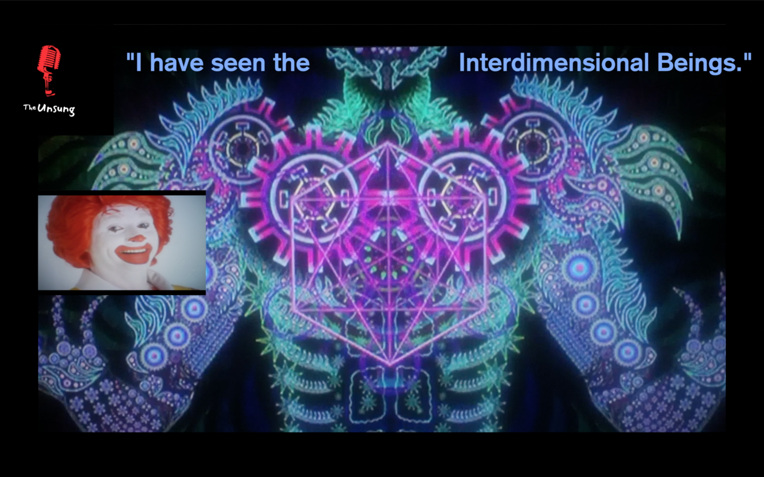 "I Have Seen The Interdimensional Beings"