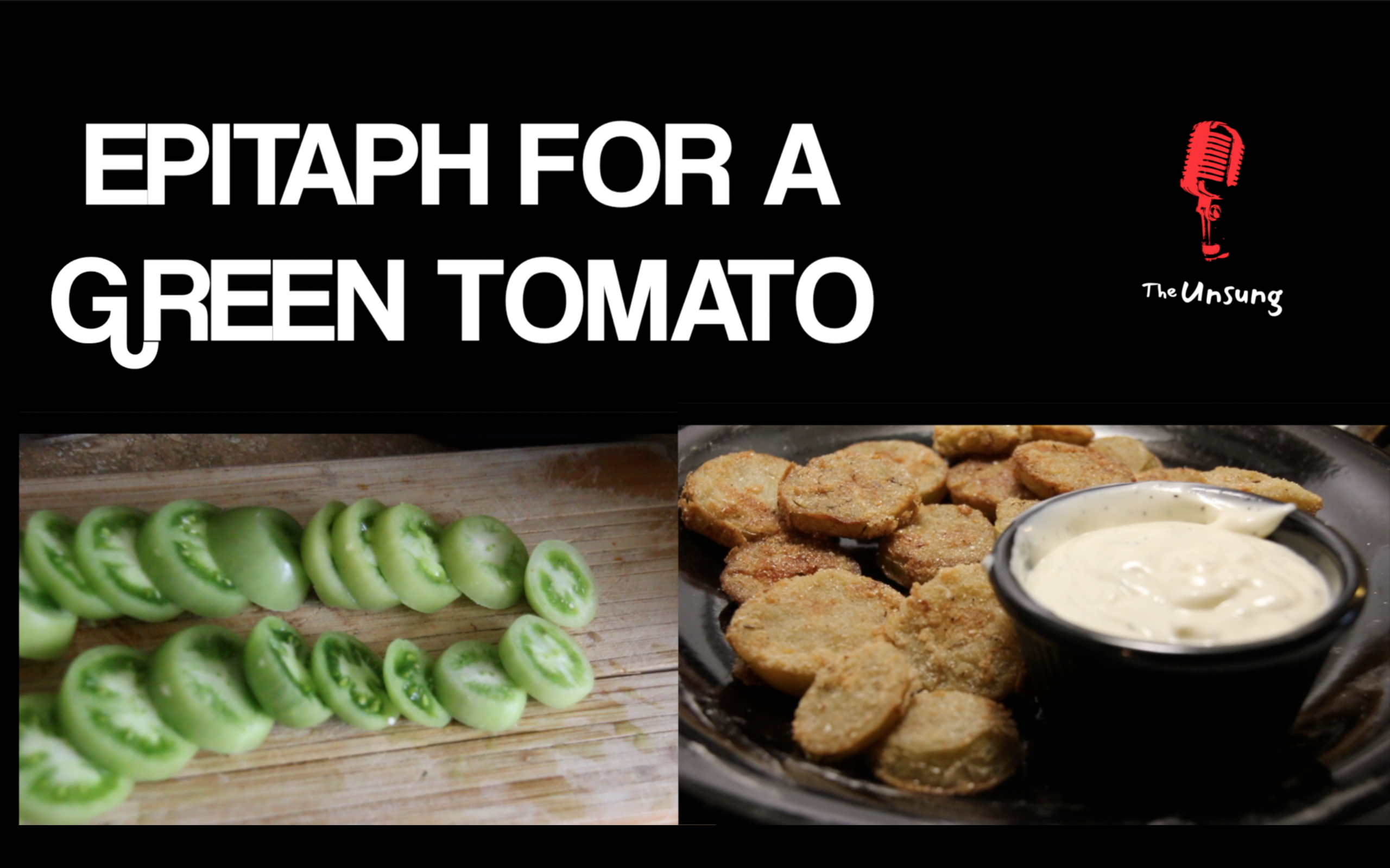 Epitaph for a Green Tomato