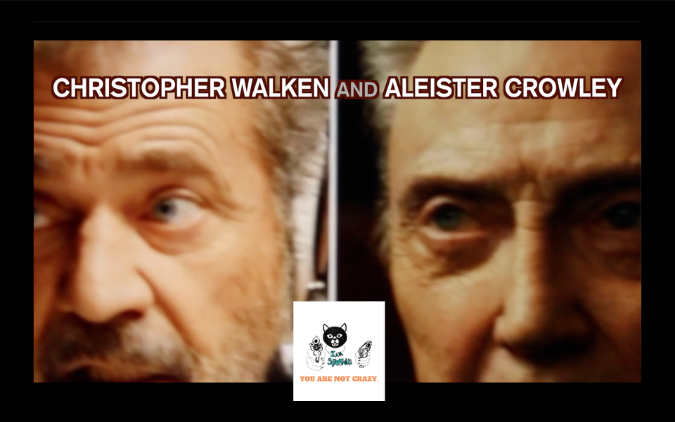 Christopher Walken and Aleister Crowley