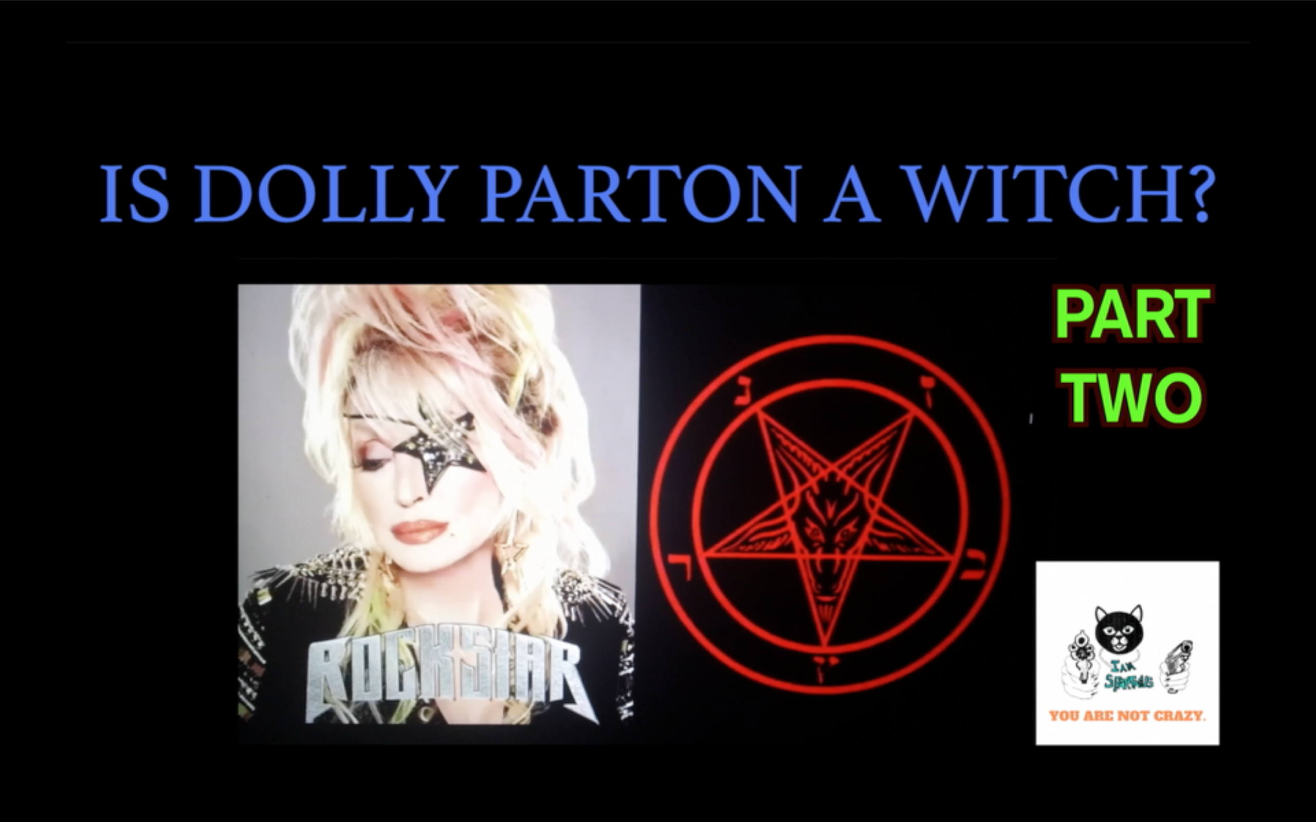 Is Dolly Parton a Witch Part Two